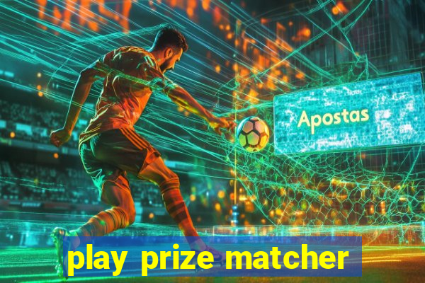 play prize matcher